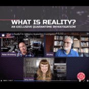 Quarantime! | Episode 44: What is Reality? An Exclusive Quarantime Investigation(video)
