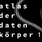 Atlas of Data Bodies 1: Body images in art, design and science in the age of digital media